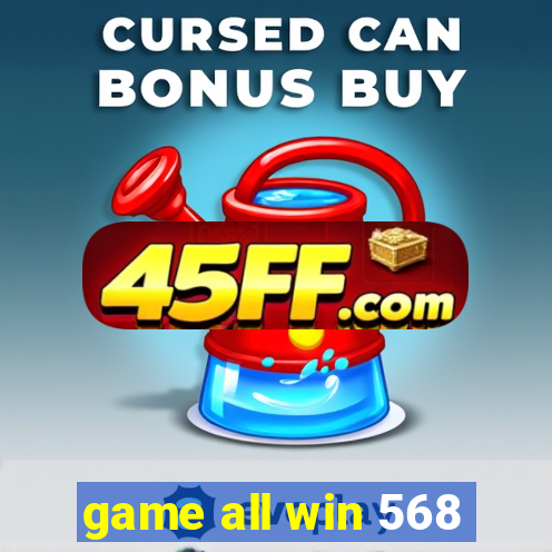 game all win 568